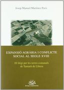 Expansió agrària i conflicte social al segle XVIII.: El litigi per les terres comunals de Tamarit de Llitera. (Josep Lladonosa)