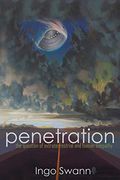 Penetration: The Question of Extraterrestrial and Human Telepathy (en Inglés)