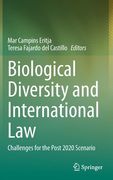 Biological Diversity and International Law: Challenges for the Post 2020 Scenario