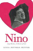 Nino: Angel Brother, a Miracle of god (en Inglés)