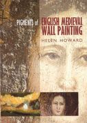 Pigments of English Medieval Wall Painting (en Inglés)