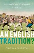 A British Tradition? The History and Significance of Fair Play 