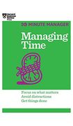 Managing Time (Hbr 20-Minute Manager Series) (en Inglés)