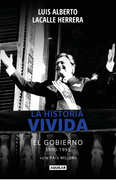 HISTORIA VIVIDA, LA. EL GOBIERNO