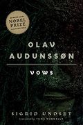 Olav Audunssøn: I. Vows 