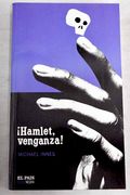 Hamlet, Venganza!
