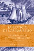 La justicia de los Maurelio, Un drama en las islas Juan Fernández