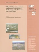 A Rapid Biological Assessment of the Aquatic Ecosystems of the Okavango Delta, Botswana: High Water Survey: Rap 27 Volume 27 (en Inglés)