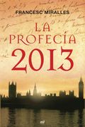 La profecía 2013 (MR Narrativa)