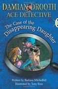 Damian Drooth: The Case of the Disappearing Daughter (Bug Club) (en Inglés)