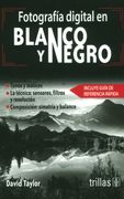 Fotografia Digital en Blanco y Negro