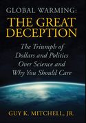 Global Warming: The Great Deception (en Inglés)