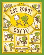 Ese Robot soy yo