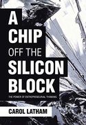 A Chip off the Silicon Block: The Power of Entrepreneurial Thinking 