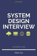 System Design Interview - An Insider's Guide (Volume 1) (en Inglés)