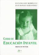 curso de educación infantil : preparación para las pruebas no escolarizadas de f. p. i 'jardín de infancia' proyecto mentor
