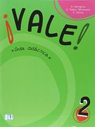 Vale! Guia Didactica. Curso de Español (Corso di Spagnolo)