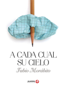 A CADA CUAL SU CIELO