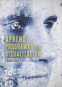 Aprende a Programar con Visualización (in Spanish)
