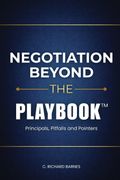 Negotiation Beyond The Playbook™ (en Inglés)