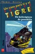 Un helicóptero de pesadilla (Equipo tigre)
