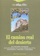 El camino real del desierto (in Spanish)