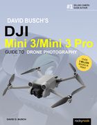 David Busch's Dji Mini 3/Mini 3 Pro Guide to Drone Photography (en Inglés)