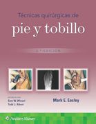 Tecnicas Quirurgicas de pie y Tobillo