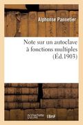 Note Sur Un Autoclave À Fonctions Multiples (en Francés)