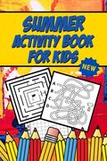 Summer Activity Book for Kids: Logic Puzzles for Clever Kids, Labyrinth Book for Kids, Battleship Books for Kids, Mixed Puzzles for Kids, Four in a R (en Inglés)