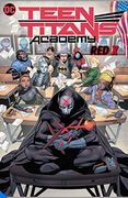 Teen Titans Academy Vol. 1: X Marks the Spot: X Marks his Spot (en Inglés)