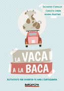 La Vaca a la Baca (in Spanish)