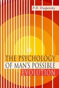 The Psychology of Man's Possible Evolution: Facsimile of 1951 First Edition (en Inglés)