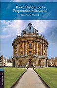 Breve Historia de la Preparación Ministerial
