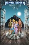 The Power Vested in Me Book 2 Part 1 The Seekers