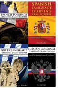 French Language Learning Crash Course + Spanish Language Learning Crash Course + (en Inglés)