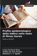 Profilo epidemiologico della lebbra nello stato di Minas Gerais (en Italiano)