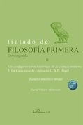 Tratado de Filosofia Primera. Libro Segundo. Las Configuraciones Historicas de la Ciencia Primera. Volumen ii