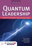 Quantum Leadership: Creating Sustainable Value in Health Care (en Inglés)