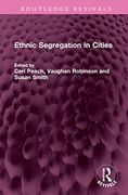 Ethnic Segregation in Cities (Routledge Revivals) (en Inglés)