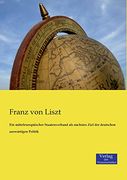Ein Mitteleuropäischer Staatenverband als Nächstes Ziel der Deutschen Auswärtigen Politik (in German)