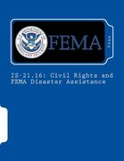 Is-21.16: Civil Rights and FEMA Disaster Assistance (en Inglés)