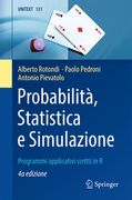 Probabilità, Statistica E Simulazione: Programmi Applicativi Scritti in R (en Italiano)