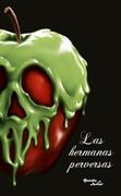 Las Hermanas Perversas. Una Historia de Tres Brujas