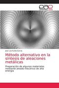 Método Alternativo en la Síntesis de Aleaciones Metálicas (in Spanish)