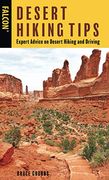 Desert Hiking Tips: Expert Advice on Desert Hiking and Driving (en Inglés)