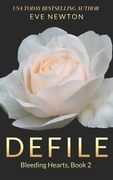 Defile: Bleeding Hearts, Book 2: A Dark Secret Society Reverse Harem Romance (en Inglés)