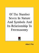 of the number seven in nature and symbols and its relationship to freemasonry