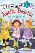 Amelia Bedelia Joins the Club (i can Read Level 1) (en Inglés)