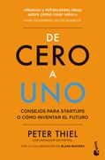 De cero a uno. Consejos para startups o cómo inventar el futuro